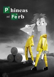 Phineas and Ferb break bad Meme Template