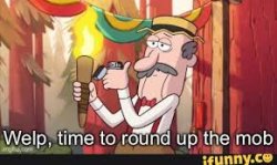 welp, time to go round up the mob Meme Template