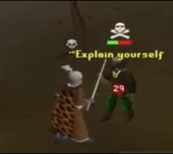 Explain Yourself OSRS Meme Template