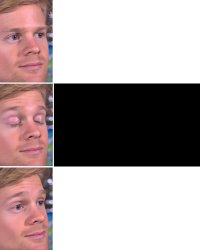 blinking guy vertical blank face Meme Template