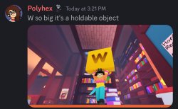 W so big it’s a holdable object Meme Template