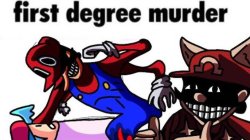 first degree murder Meme Template