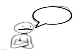 stickman speech bubble Meme Template