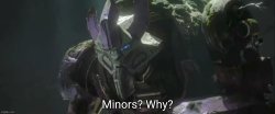 Minors? Why? Meme Template