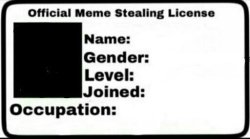 offical meme stealing license Meme Template