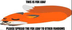 Fox Loaf Meme Template