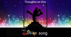 thoughts on this disney song Meme Template