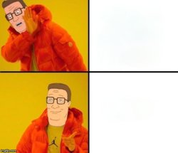 Hank Hill Drake Meme Template