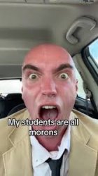 All my students are morons Meme Template