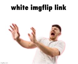 white imgflip link Meme Template