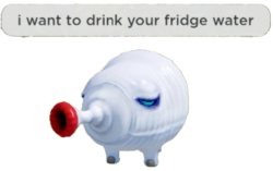 i want to drink your fridge water Meme Template