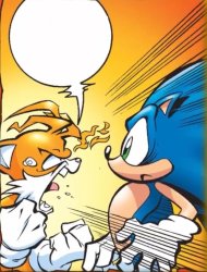 Tails shouting ___ at Sonic Meme Template