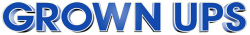 Grown Ups Logo Meme Template