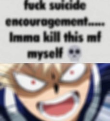 bakugou finna kill this mf himself Meme Template