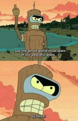 Bender by force Meme Template