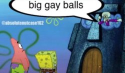 Big gay balls Meme Template