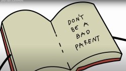 don't be a bad parent Meme Template