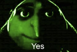 Gru yes Meme Template