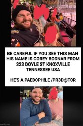 Corey bodnar the pedophile from Knoxville Tennessee Meme Template