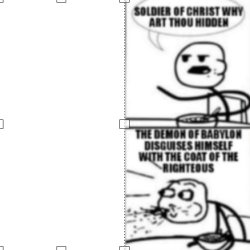 Soldier of christ why art thou hidden Meme Template