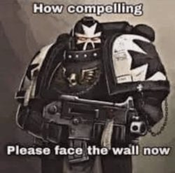 You are going to have a bad time Meme Template