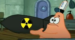 Patrick, that's a nuke!!! Meme Template