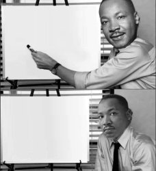 MLK white board Meme Template