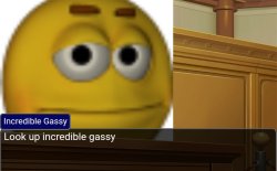 Incredible Gassy Meme Template