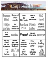 Konig's stupid bingo. Meme Template