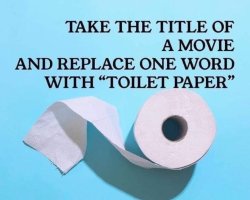 COVID19 toilet paper movie meme Meme Template