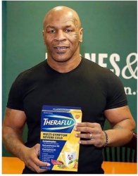 Mike Tyson TheraFlu Meme Template