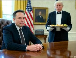 President Musk and his man servant Trump Meme Template