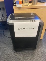 Suggestion box paper shredder Office humor funny Meme Template