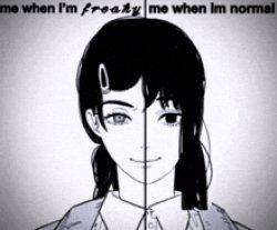 me when im freaky Meme Template