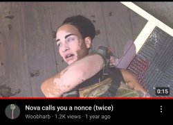 Nova calls you a nonce (twice) Meme Template