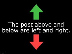 The post above and below are left and right Meme Template