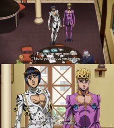 Let me introduce you. This is Giorno Giovanna (Extended) Meme Template