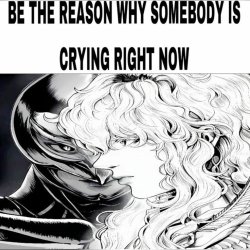 Be the reason why someone is crying rn Meme Template