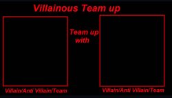 Villainous Team Up Meme Template