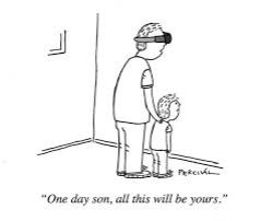 "One day son, all this will be yours!" Meme Template