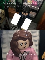 Corporate needs you to find the difference but Lego Meme Template