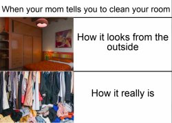 Clean Room Messy Closet Meme Template