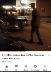 Homeless man calling another homeless man a broke ass Meme Template