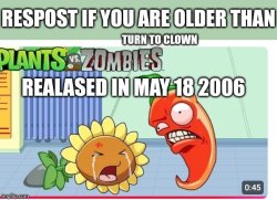 Older than turn to clown (2006) Meme Template