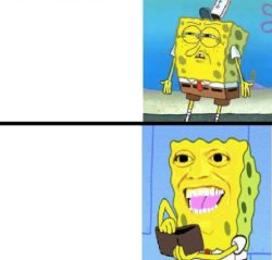 spongebob spending reversed Meme Template