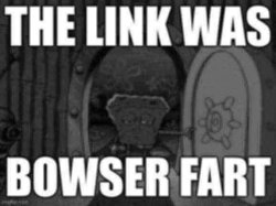 The link was bowser fart Meme Template