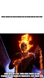 Ghost Rider Takes Vengeance On X Meme Template