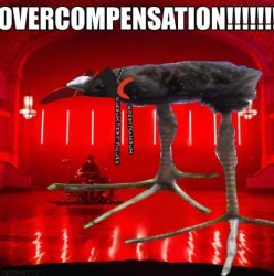 OVERCOMPENSATION!!!! Meme Template