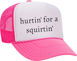 Hurtin for a squirtin pink hat Meme Template