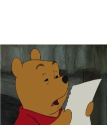 Pooh it Says Here Meme Template